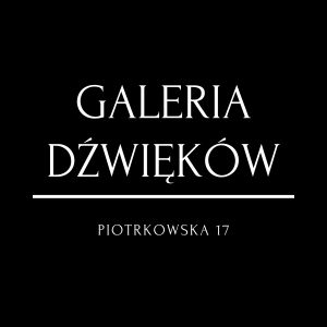 Galeria Dzwiekow 2021 Galeria Dzwiekow 2021